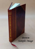 The sin of tobacco smoking and chewing : together with an effective cure for these habits 1878 [Leather Bound]