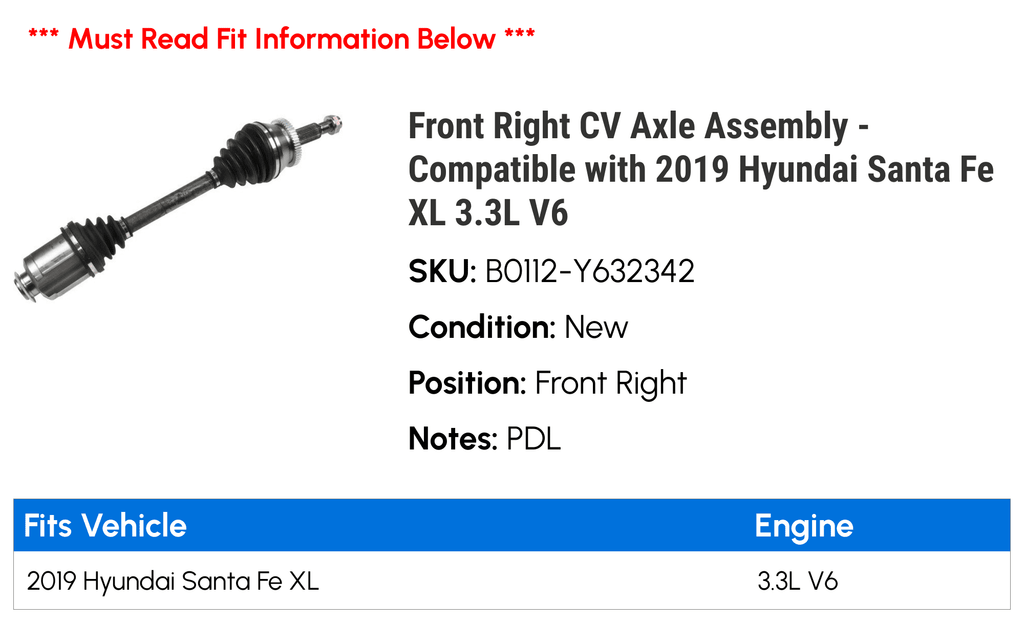 Front Right CV Axle Assembly - Compatible with 2019 Hyundai Sizeanta Fe XL 3.3L V6